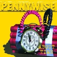 Pennywise - About Time (Re-Mastered) in the group CD / Pop-Rock,Punk at Bengans Skivbutik AB (535460)