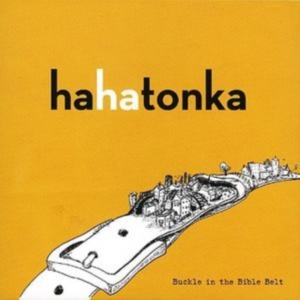 Ha Ha Tonka - Buckle In The Bible Belt in the group CD / Country,Pop-Rock at Bengans Skivbutik AB (537083)