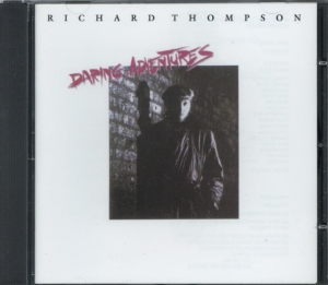 Thompson Richard - Daring Adventures in the group Minishops / Richard Thompson at Bengans Skivbutik AB (537308)