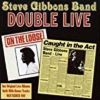 Gibbons Steve - Double Live in the group CD / Pop-Rock at Bengans Skivbutik AB (537941)