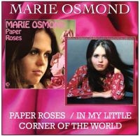 Osmond Marie - Paper Roses/In My Little Corner Of in the group CD / Pop-Rock at Bengans Skivbutik AB (540200)