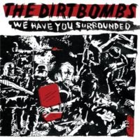 Dirtbombs - We Have You Surrounded in the group CD / Pop-Rock at Bengans Skivbutik AB (540708)