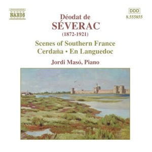 Severac Deodat De - Piano Music in the group OUR PICKS / Christmas gift tip CD at Bengans Skivbutik AB (542712)