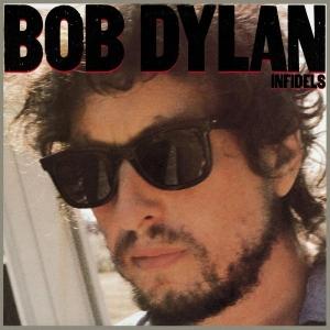 Dylan Bob - Infidels in the group OTHER / Övrigt / at Bengans Skivbutik AB (544676)