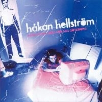 HÅKAN HELLSTRÖM - KÄNN INGEN SORG FÖR MIG GÖTEBO in the group Håkan Hellström - OLD at Bengans Skivbutik AB (544779)