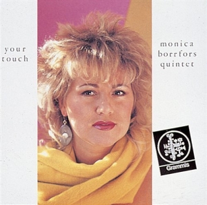 Borrfors Monica Quintet - Your Touch in the group CD / Jazz at Bengans Skivbutik AB (544847)