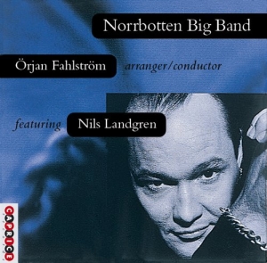 Fahlström/Landgren - Norrbotten Big Band in the group Minishops / Nils Landgren at Bengans Skivbutik AB (545055)