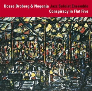 Broberg Bosse - Conspiracy In Flat Five in the group CD / Jazz at Bengans Skivbutik AB (545183)