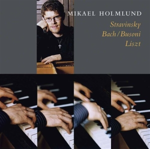 Holmlund Mikael - Stravinsky Bach Busoni Liszt in the group OUR PICKS / Christmas gift tip CD at Bengans Skivbutik AB (545234)