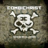 Combichrist - Today We Are All Demons - Re-Issue in the group CD / Norsk Musik,Pop-Rock at Bengans Skivbutik AB (545714)