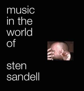 Sandell Sten - Music In The World Of Sten Sandell in the group Externt_Lager /  at Bengans Skivbutik AB (546448)