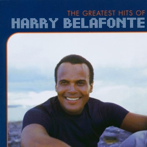 Belafonte Harry - The Greatest Hits Of Harry Belafonte in the group OTHER / Övrigt / at Bengans Skivbutik AB (546570)