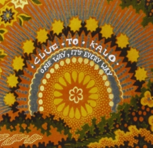 Clue To Kalo - One Way Its Every Way in the group CD / Pop-Rock at Bengans Skivbutik AB (548515)