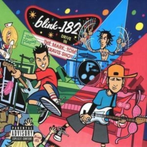Blink-182 - Live - Mark Tom & Travis Show in the group CD / Pop-Rock at Bengans Skivbutik AB (549272)