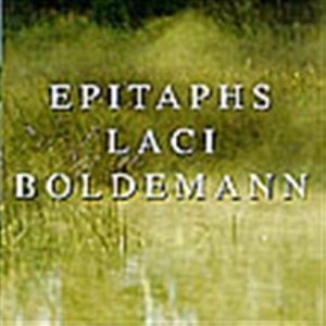 Boldemann Laci - Epitaphs in the group OUR PICKS / Christmas gift tip CD at Bengans Skivbutik AB (549890)