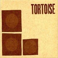 Tortoise - Tortoise in the group CD / Pop-Rock at Bengans Skivbutik AB (549943)