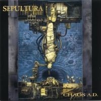 SEPULTURA - CHAOS A.D. in the group CD / Hårdrock at Bengans Skivbutik AB (5500492)