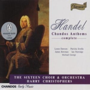 The Sixteen Harry Christophers - Händel: Chandos Anthems - Complete in the group CD / Klassiskt at Bengans Skivbutik AB (5503013)