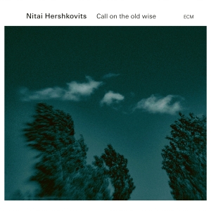 Nitai Hershkovits - Call On The Old Wise in the group OUR PICKS / Christmas gift tip CD at Bengans Skivbutik AB (5503097)