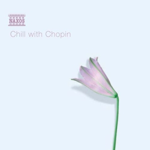 Chopin Frederic - Chill With Chopin in the group OUR PICKS / Christmas gift tip CD at Bengans Skivbutik AB (5503231)