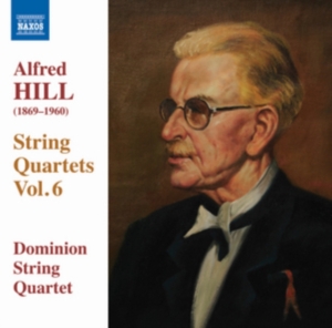 Hill Alfred - String Quartets, Vol. 6 in the group CD / Klassiskt at Bengans Skivbutik AB (5503261)
