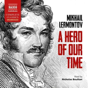 Lermontov Mihkail - A Hero Of Our Time (6 Cd) in the group CD / Klassiskt at Bengans Skivbutik AB (5504105)