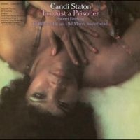 Staton Candi - I'm Just A Prisoner in the group OUR PICKS / Christmas gift tip CD at Bengans Skivbutik AB (5505879)