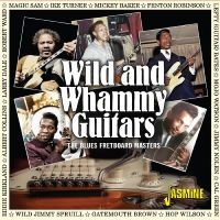 Various Artists - Wild & Whammy Guitars - The Blues F in the group OUR PICKS / Christmas gift tip CD at Bengans Skivbutik AB (5505898)