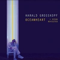 Harald Grosskopf - Oceanheart in the group OUR PICKS /  Christmas gift tip Vinyl at Bengans Skivbutik AB (5506304)