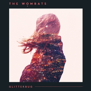 The Wombats - Glitterbug in the group VINYL / Pop-Rock at Bengans Skivbutik AB (5506392)