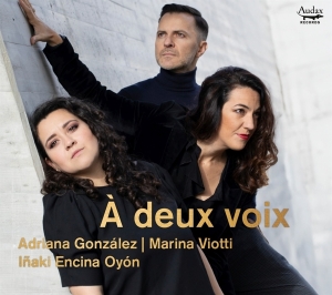 Adriana Gonzalez - A Deux Voix in the group OUR PICKS / Christmas gift tip CD at Bengans Skivbutik AB (5506491)