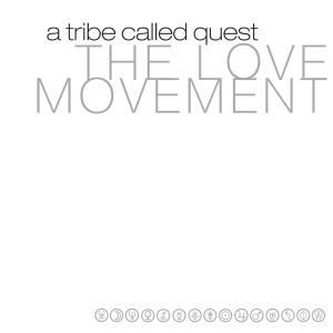 A Tribe Called Quest - The Love Movement in the group VINYL / Hip Hop-Rap at Bengans Skivbutik AB (5506568)