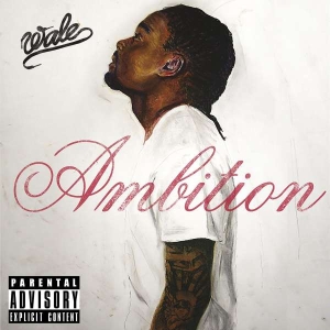 Wale - Ambition in the group VINYL / Hip Hop-Rap at Bengans Skivbutik AB (5506973)