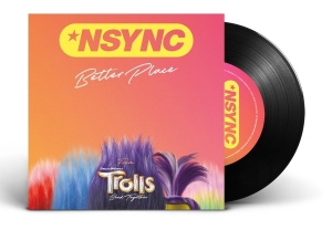 *Nsync - Better Place (From Trolls Band Together) in the group OTHER / Övrigt / at Bengans Skivbutik AB (5507051)