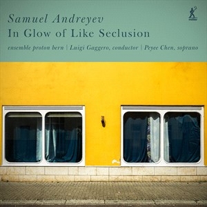 Andreyev Samuel - In Glow Of Like Seclusion in the group OUR PICKS / Christmas gift tip CD at Bengans Skivbutik AB (5507187)