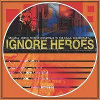 T.S.O.L. - Ignore Heroes: Original Motion Pict in the group OUR PICKS /  Christmas gift tip Vinyl at Bengans Skivbutik AB (5507237)