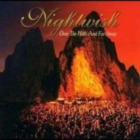 Nightwish - Over The Hills And Far Away in the group CD / Finsk Musik,Hårdrock at Bengans Skivbutik AB (5507275)