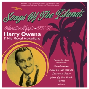 Harry Owens & His Royal Hawaiians - Songs Of The Islands - Hawaiian Mag in the group OTHER / Övrigt / at Bengans Skivbutik AB (5507971)