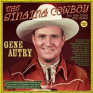 Gene Autry - The Singing Cowboy - All The Hits A in the group CD / Pop-Rock at Bengans Skivbutik AB (5507982)
