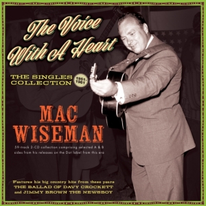 Mac Wiseman - The Voice With A Heart - The Single in the group OTHER / Övrigt / at Bengans Skivbutik AB (5507987)