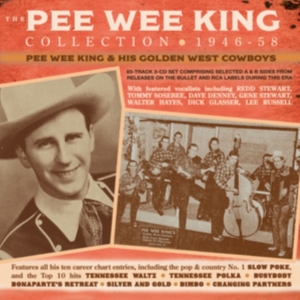 Pee Wee King & His Golden West Cowb - The Pee Wee King Collection 1946-58 in the group OTHER / Övrigt / at Bengans Skivbutik AB (5508026)