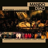 Mando Diao - Mtv Unplugged - Efter Solnedgången in the group CD / Pop-Rock,Svensk Musik at Bengans Skivbutik AB (5508422)