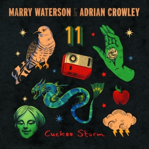 Marry & Adrian Crowley Waterson - Cuckoo Storm in the group OUR PICKS / Friday Releases / Friday The 8th Of Mars 2024 at Bengans Skivbutik AB (5508532)