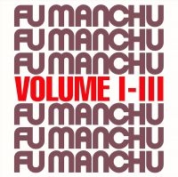 Fu Manchu - Fu30 Volume I-Iii (+Bonus Tracks) S in the group OUR PICKS / Friday Releases / Friday the 7th June 2024 at Bengans Skivbutik AB (5508630)