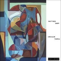 Matthew Shipp Trio - Circular Temple in the group OUR PICKS /  Christmas gift tip Vinyl at Bengans Skivbutik AB (5508953)