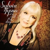 Tyson Sylvia - At The End Of The Day in the group OUR PICKS / Christmas gift tip CD at Bengans Skivbutik AB (5509119)