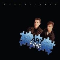 Art Fine - Dark Silence in the group VINYL / Pop-Rock at Bengans Skivbutik AB (5509369)