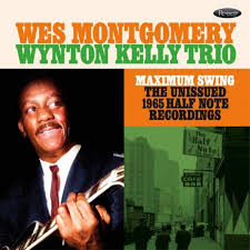 MontgomeryWes Wynton Kelly Trio - Maximum Swing: The Unissued 1965 in the group VINYL / Pop-Rock at Bengans Skivbutik AB (5509601)