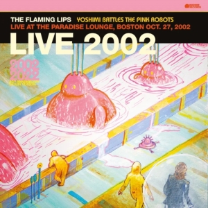 The Flaming Lips - Live At The Paradise Lounge, Boston in the group OTHER / -Start CS at Bengans Skivbutik AB (5509642)