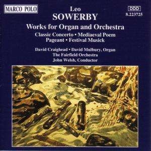 Sowerby Leo - Works For Org Orc in the group OUR PICKS / Christmas gift tip CD at Bengans Skivbutik AB (5510063)